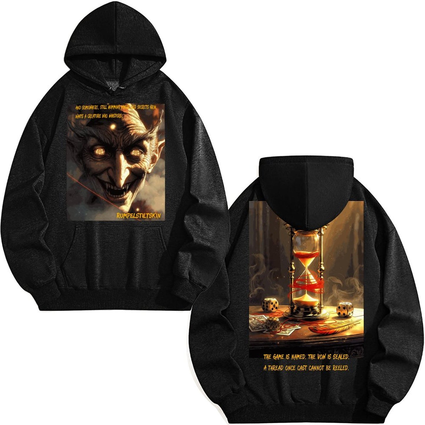 Rumpelstiltskin Collection:  Rumpelstiltskin/The Game is Named Hoodie