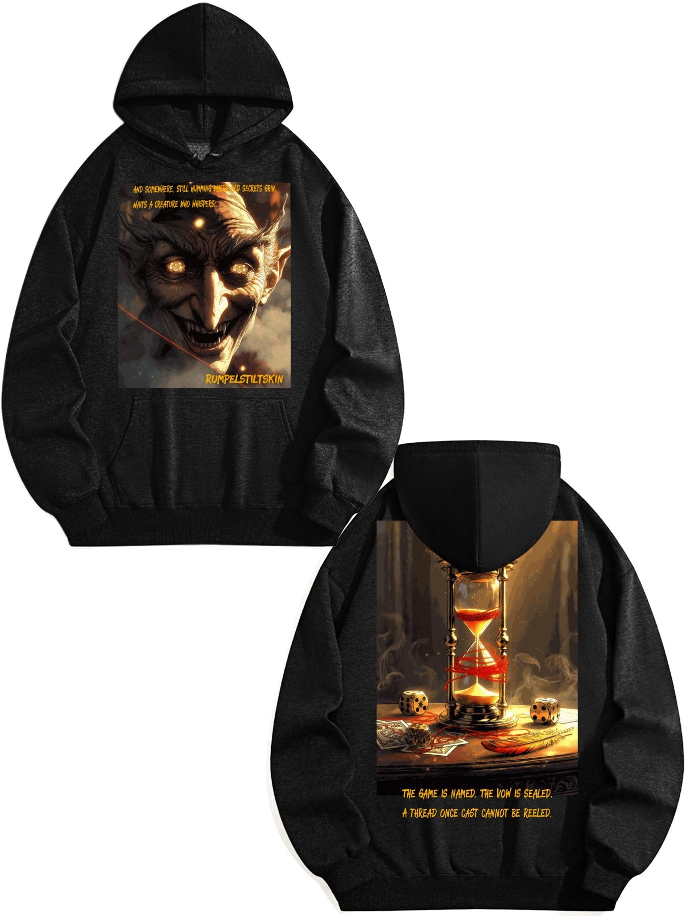 Rumpelstiltskin Collection:  Rumpelstiltskin/The Game is Named Hoodie